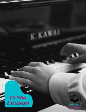 45 Min Piano :esson Sheffield